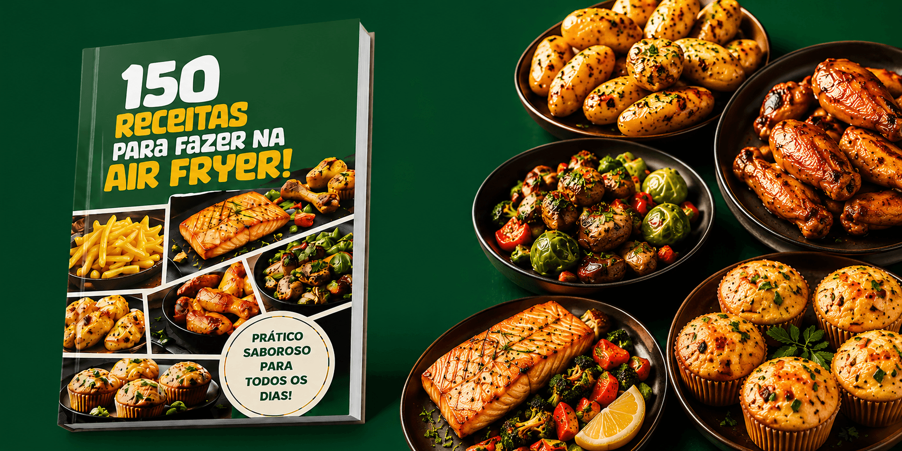 150 Receitas para Air Fryer — Fáceis, Rápidas e Sem Complicação