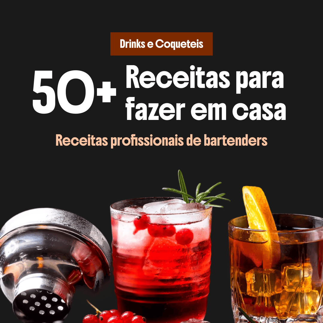 Drinks e Coqueteis - Para fazer em casa